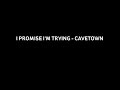 Cavetown - I promise I'm trying | 1hour version
