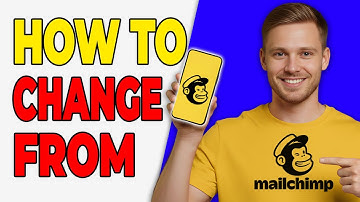 How To Change From Name In Mailchimp (Branding Guide 2025)