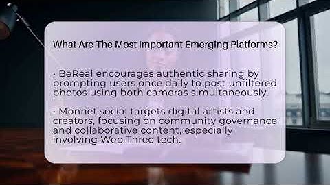 What Are The Most Important Emerging Platforms? - Everyday-Networking