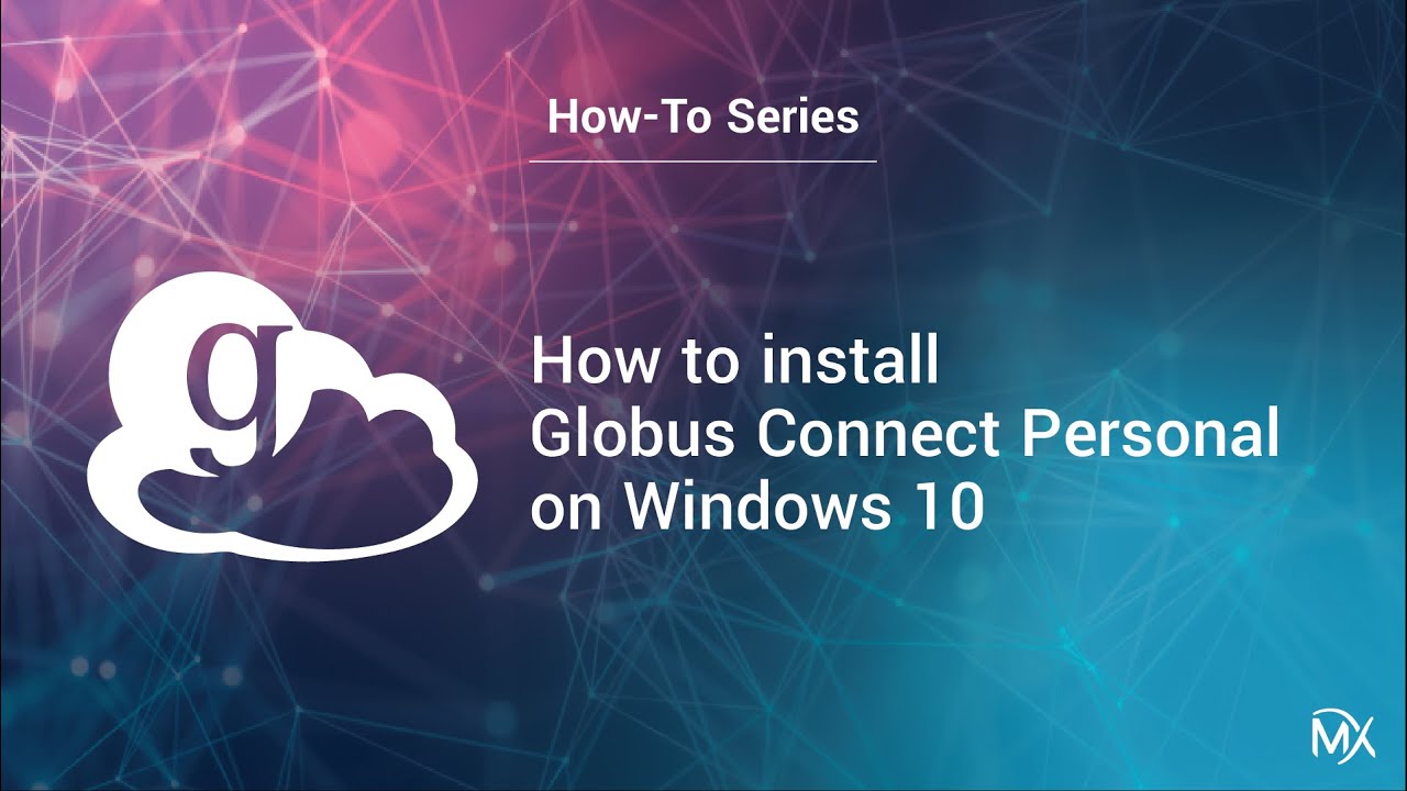 How to Install Globus Connect Personal for Windows - YouTube
