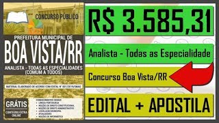 Edital Concurso De Boa Vista Rr 2019  Analista  Todas As Especialidade