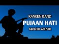 (Kangen Band) Pujaan hati ||akustik karaoke ||backing track