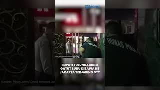 Bupati Tulungagung Gatut Sunu Dibawa ke Jakarta seusai Terjaring OTT KPK, Sejumlah Pejabat Diperiksa