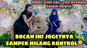 BOCAH INI JOGETNYA SAMPEK HILANG KONTROL [DINDA ASMI DA4 TAK NYAMAN ABINI DUWEK]