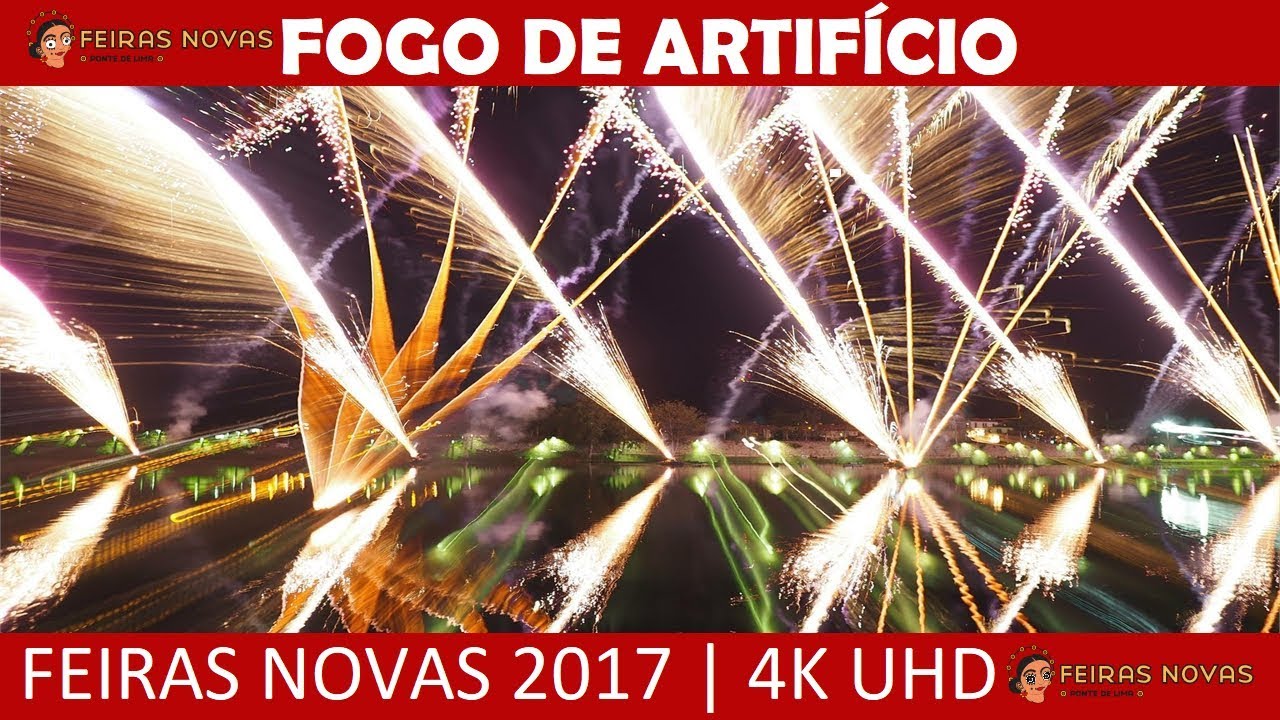 FEIRAS NOVAS 2017 - FOGO DE ARTIFÍCIO - Vista Do Ceu -10 De Setembro 2017