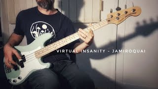 Virtual Insanity by Jamiroquai (Bass Cover)