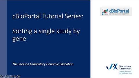 cBioPortal Tutorial Series:  Sorting a single study by gene