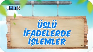 Üslü İfadelerde İşlemler 📘 tonguçCUP 1.Sezon - 8MAT6 #2024LGS