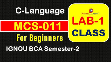 MCS-011: C- Language programming Lab | IGNOU BCA SEM-2