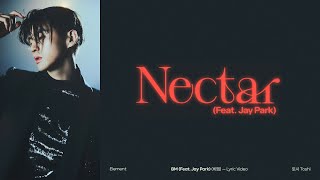 Bm Feat Jay Park Nectar Sub Español