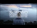NONONO - Pumpin Blood (Chemical Enemy feat. Miki remix)