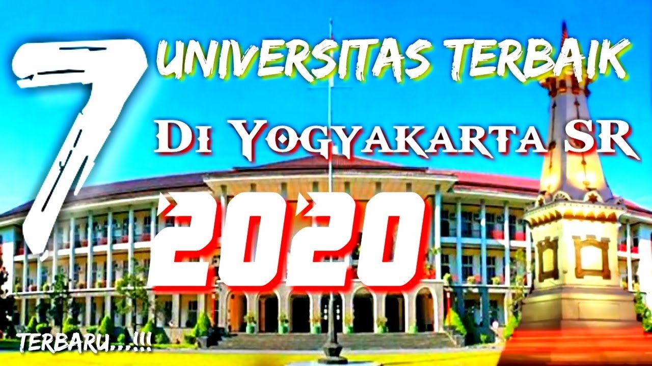Terbaru...!!! 7 Universitas terbaik di Daerah Istimewa Yogyakarta 2020