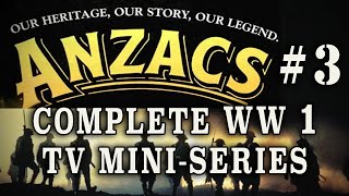 'Anzacs: The War Down Under' (1985)  Episode 3, WW1 Australian Drama