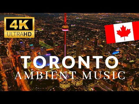 TORONTO ?? 4K Drone - FLYING OVER TORONTO 4K - Areal View With Relaxing Music For Stress Relief