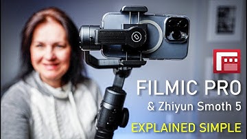 How to use FILMIC PRO with ZHIYUN SMOOTH 5 smartphone gimbal | EXPLAINED SIMPLE tutorial