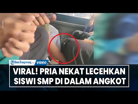 VIRAL! Seorang Pria Nekat Lecehkan Siswi SMP di Dalam Angkot dengan Memasukan Tangan ke Dalam Rok