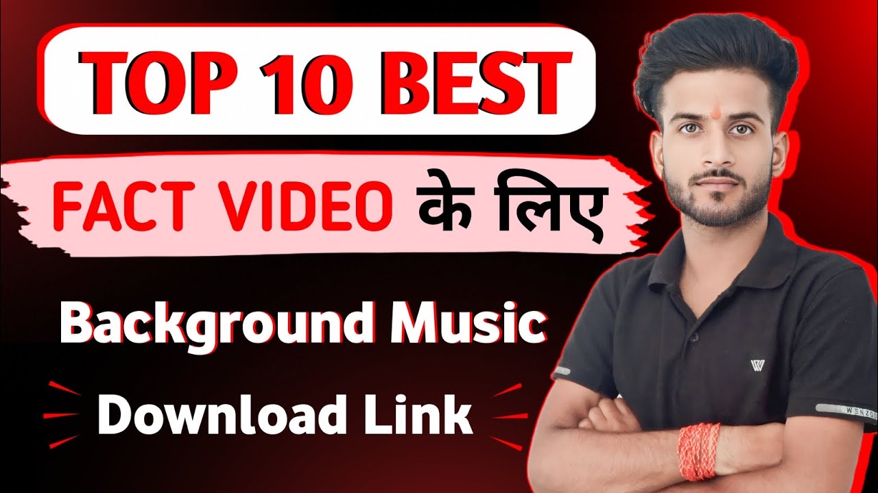 TOP 10 Background Music For Facts Channel Background Music For Fact TOP 10 Background Music For Facts Channel Background Music For Fact