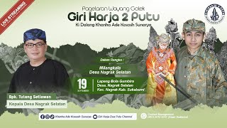 (LIVE) GIRIHARJA 2 PUTU - KHANHA ADE KOSASIH SUNARYA || DS.NAGRAK SELATAN - NAGRAK- SUKABUMI