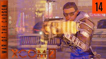 XCOM 2 War of the Chosen - A Better Advent - Episode 14 - Fearsome Force Fallacy
