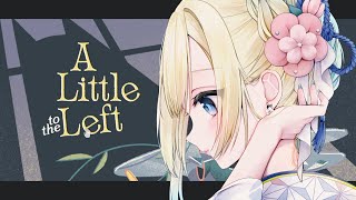 【A little to the left】まったりお片付けしますか【ぶいすぽっ！/ 藍沢エマ】