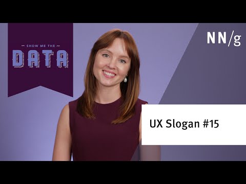 Show Me the Data (UX Slogan #15)