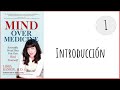 Mind over medicine - Video 1/15 - Introducción