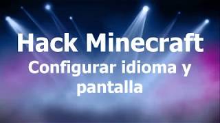 Python y Minecraft configurar idioma y pantalla - Tutorial 2