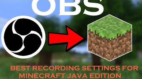 Best OBS *Recording* Settings for Minecraft JAVA Edition (1080p, 60fps, x264)