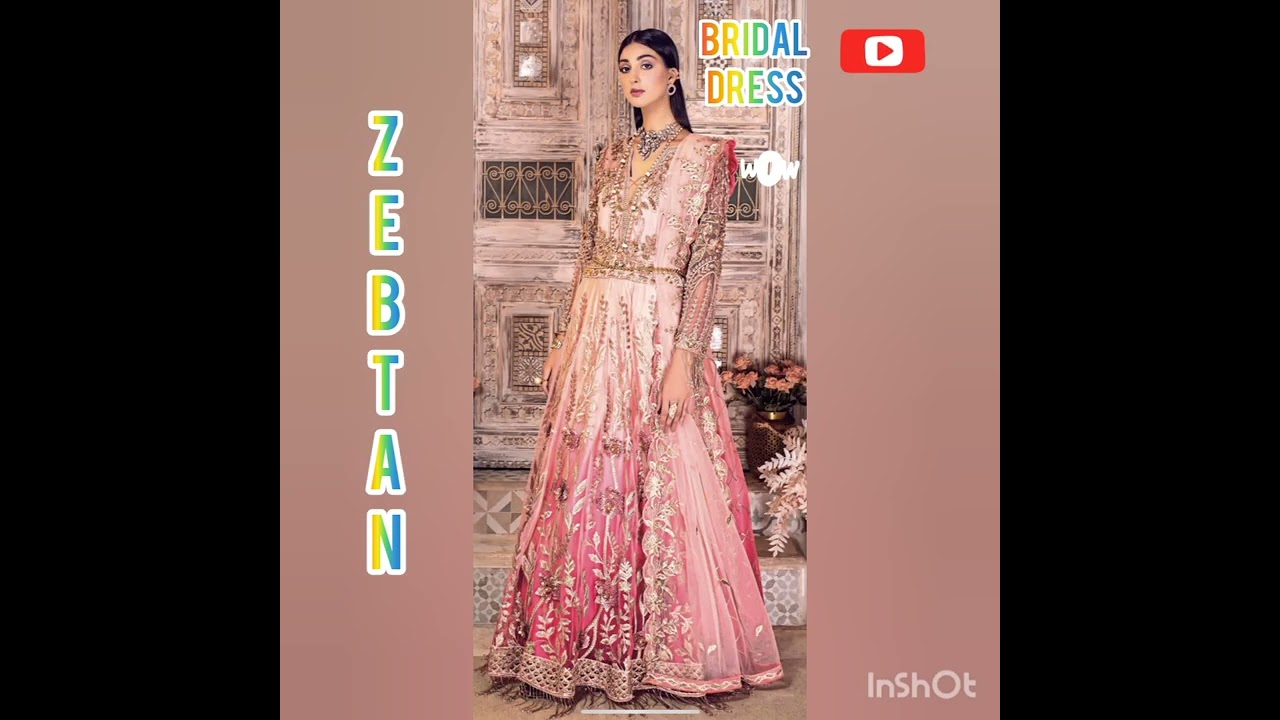 😘🔥 ZEBTAN BRIDAL COLLECTIONS -2022🔥🔥LATEST CATALOG 👌