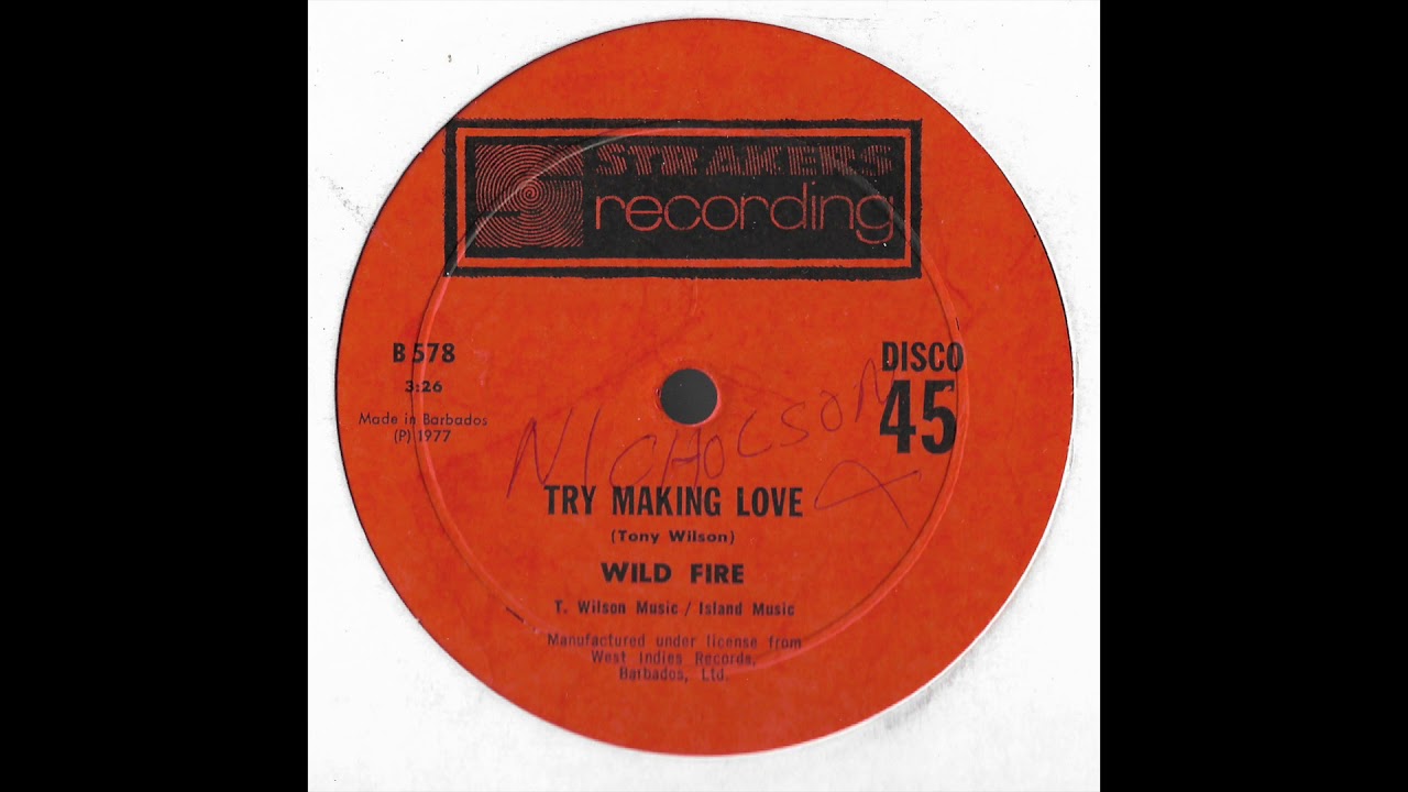 Wild Fire - Try Making Love - YouTube