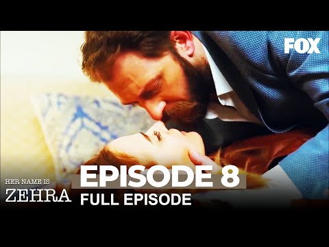 Her Name Is Zehra Episode 8 (Long Version)