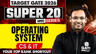 Operating System | CS &amp; IT | Target GATE 2026 Super 20 MSQ Series