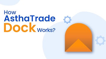 How AsthaTrade Dock Works | #trading #trending #stockmarket