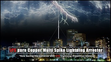 LPS Lightning Protection System – How to install (As per IS/IEC 3043, 62305) - Laxmi Power Solutions