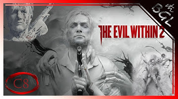 The Evil Within 2 - Chapter 8: Premiere / Walkthrough [ No Commentary ]