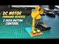 DC Motor Forward Reverse Using Two Push Buttons (with English Sub)