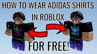 How To Wear Adidas Shirts In Roblox For Free Working 2020 Youtube - adidas red t shirt roblox