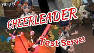 Identity V | NEW SURVIVOR - Cheerleader - Full Explanation + Test | Test Server