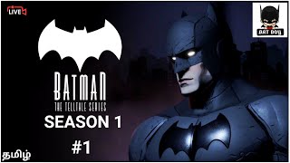 Batman: The Telltale Series Live Tamil | PART 1 | BAT BOY YT |Tamil Gaming | PC Live | Road To 400 screenshot 3
