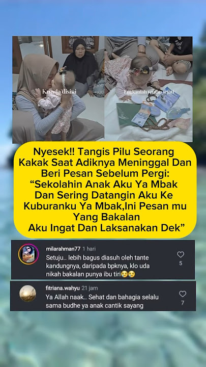 Tangis pilu seorang kakak saat adiknya meninggal dan beri pesan sebelum pergi#trendingshorts #viral