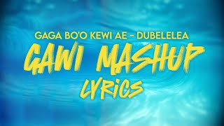 Gawi Mashup Lirik | Gaga Bo'o Kewi Ae, Dubelelea (Acoustic Version)🌴Versi Terbaik 2025🌴