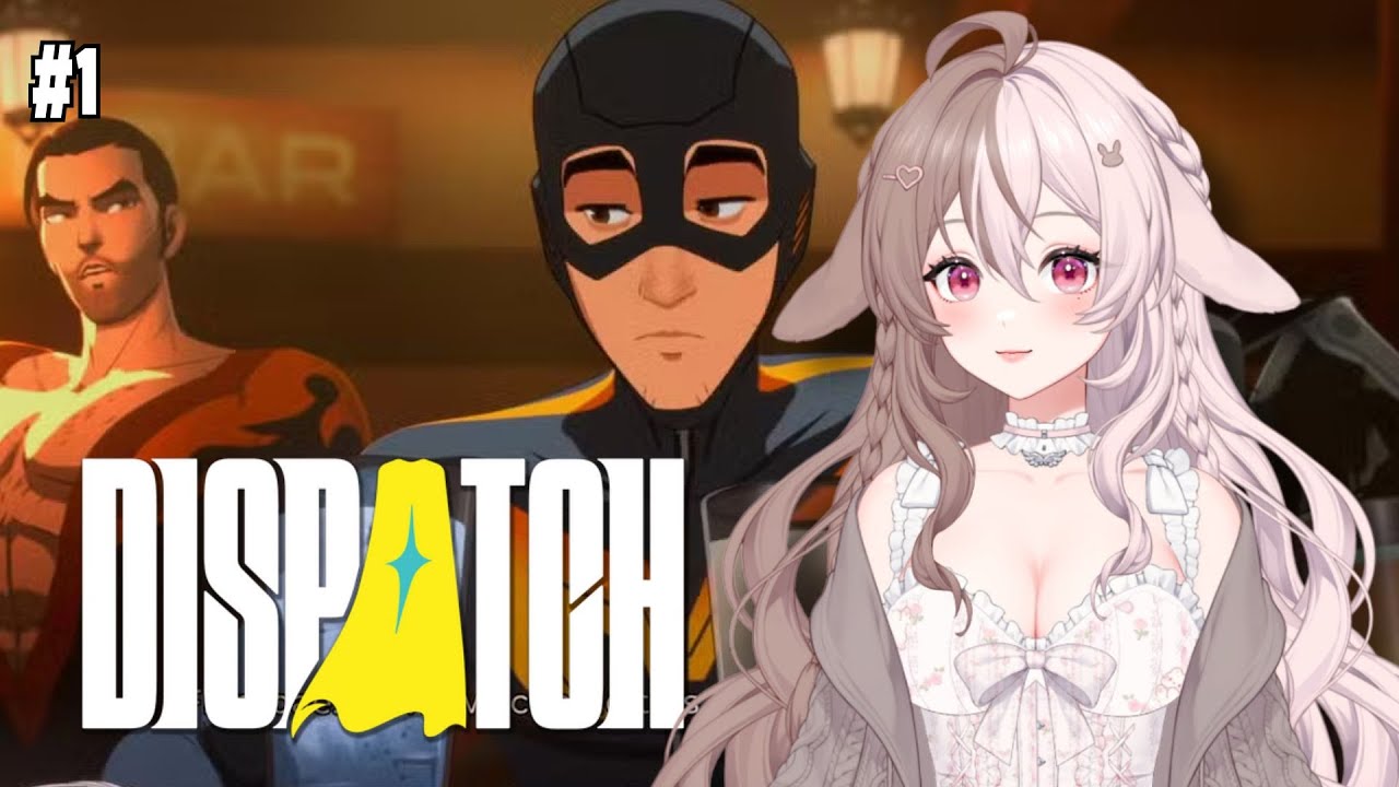 FIRST PLAYTHROUGH! - Dispatch #1