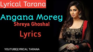 Angana Morey Lyrics | Shreya Ghoshal| # shreyaghoshal #anganamoreylyrics