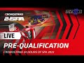 En direct  pre qualification  crowdstrike 24 hours of spa franais