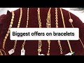 Biggest offers on daily wear bracelets | kada type and chain type party wear bracelets collection