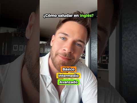 Frases para saludar en inglés