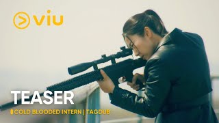 [TEASER] Cold Blooded Intern dubbed in Tagalog | Ra Mi Ran, Uhm Ji Won | Viu Philippines