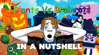 Plants Vs Brainrots in a Nutshell (Roblox Animation)