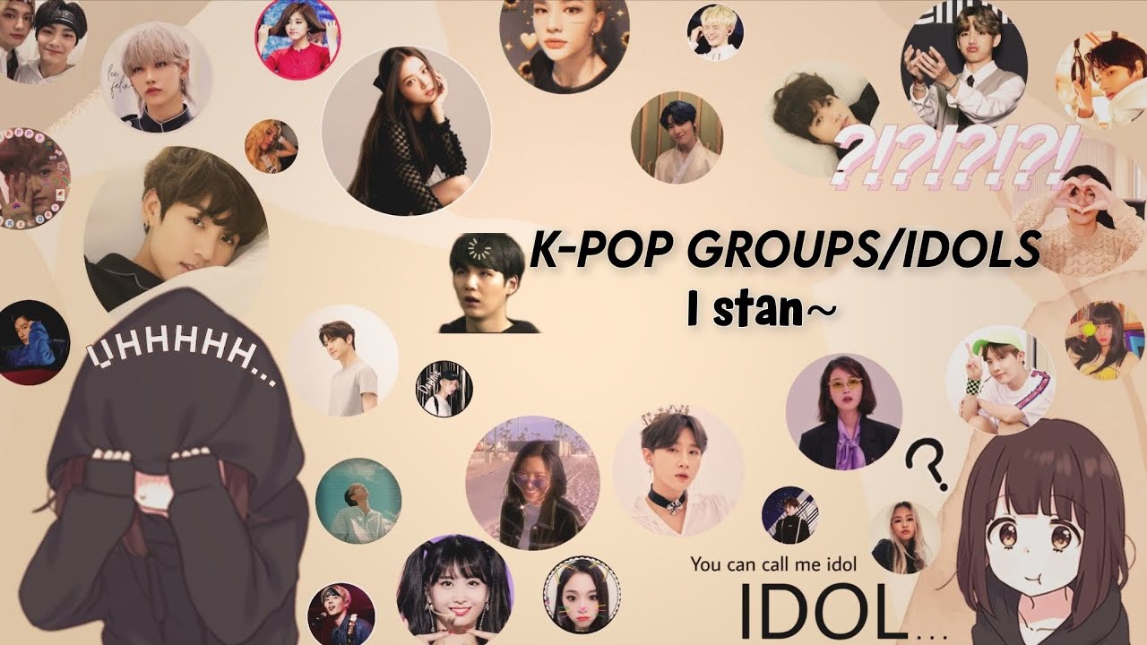 kpop groups/idols I stan YouTube