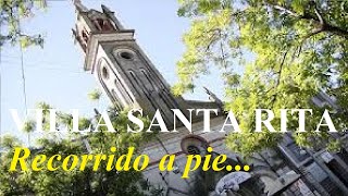 VILLA SANTA RITA CABA BUENOS AIRES ARGENTINA RECORRIDO A PIE WALKING TOUR